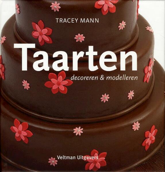 Taarten decoreren en modelleren - Tracey Mann (ISBN 9789048305582)