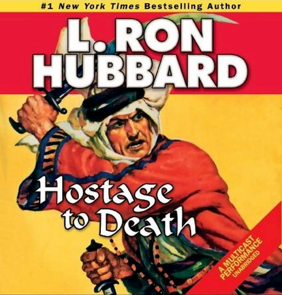 Stories from the Golden Age: Hostage to Death - L. Ron Hubbard (ISBN 9781592124633)