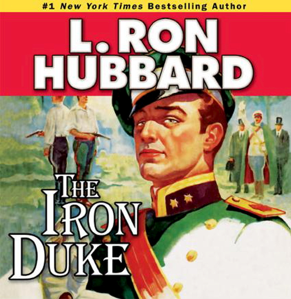 Stories from the Golden Age: The Iron Duke - L. Ron Hubbard (ISBN 9781592124701)
