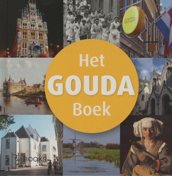 Het Gouda boek - Marc Couwenbergh (ISBN 9789085260608)