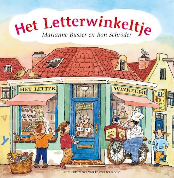 Het letterwinkeltje - Marianne Busser, Ron Schröder (ISBN 9789048825677)