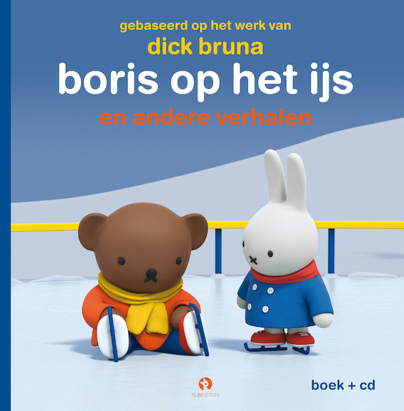 Boris op het ijs - Nijntjes avonturen groot en klein - Dick Bruna (ISBN 9789047624202)