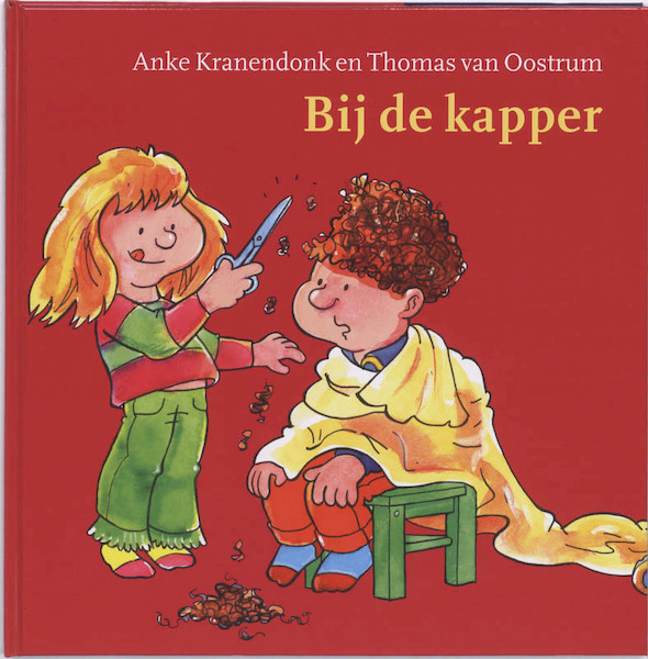 Bij de kapper - A. Kranendonk, Anke Kranendonk (ISBN 9789026229213)