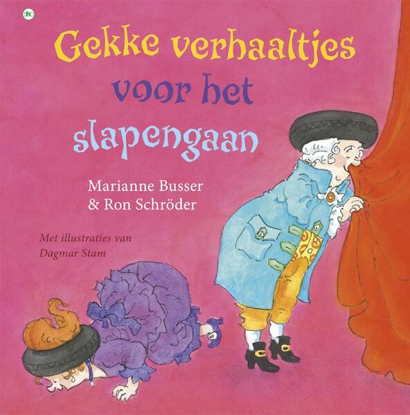 Gekke verhaaltjes voor het slapengaan - Marianne Busser, Ron Schröder (ISBN 9789044329728)