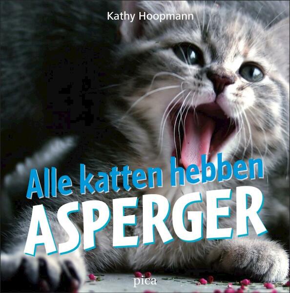 Alle katten hebben Asperger - K. Hoopmann (ISBN 9789077671344)