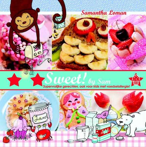 Sweet! by Sam - Samantha Loman (ISBN 9789020691429)