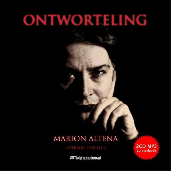 Ontworteling - Marion Altena (ISBN 9789491592225)
