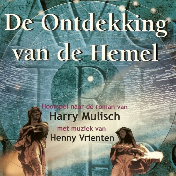 De Ontdekking van de Hemel - Harry Mulisch (ISBN 9789461493828)
