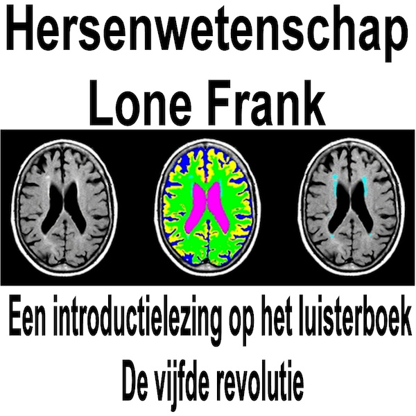 Hersenwetenschap - Lone Frank (ISBN 9789461494573)