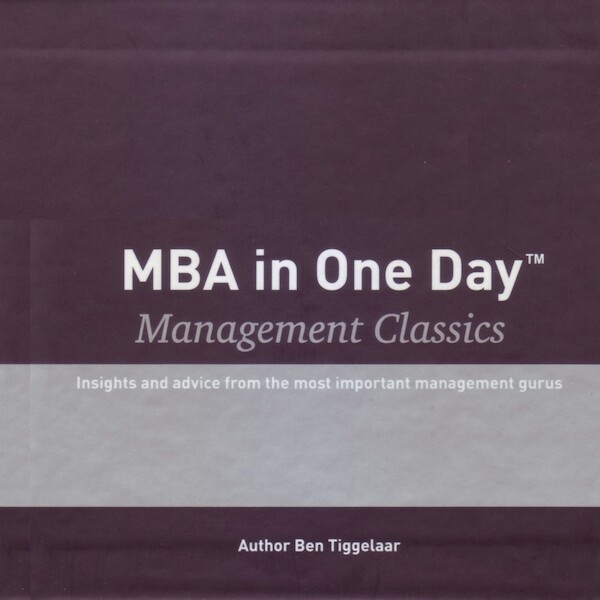 MBA in One Day - Management Classics - Box with 10 audiobooks - Ben Tiggelaar (ISBN 9789079445370)