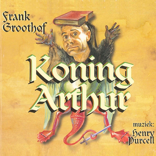 Koning Arthur - Frank Groothof, Imme Dros (ISBN 9789490706166)