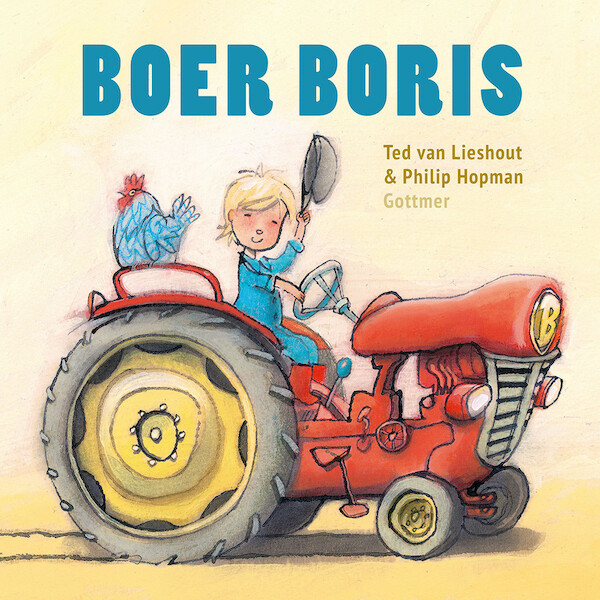 Boer Boris - Ted van Lieshout (ISBN 9789025761707)
