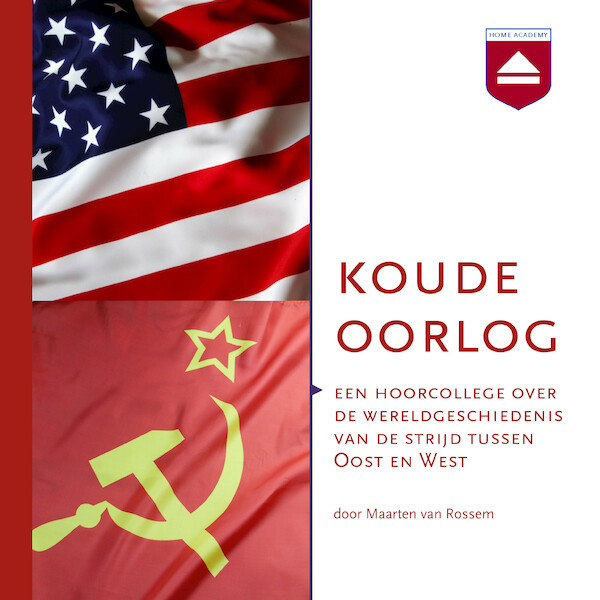 De Koude Oorlog - Maarten van Rossem (ISBN 9789085309918)