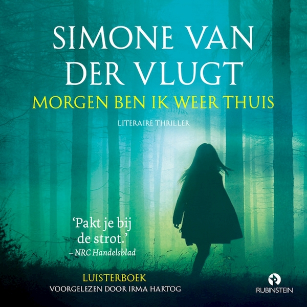 Morgen ben ik weer thuis - Simone van der Vlugt (ISBN 9789462531581)