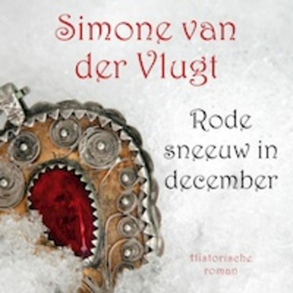Rode sneeuw in december - Simone van der Vlugt (ISBN 9789462530058)