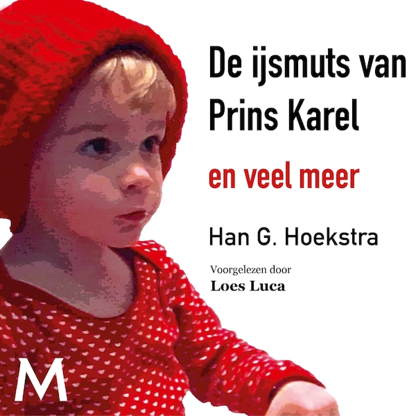 De ijsmuts van Prins Karel - Han G. Hoekstra (ISBN 978905286040)