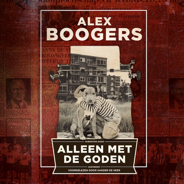 Alleen met de goden - Alex Boogers (ISBN 9789462532601)