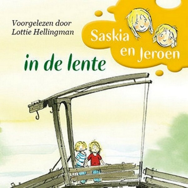Saskia en Jeroen - in de lente - Jaap ter Haar (ISBN 9789462531895)