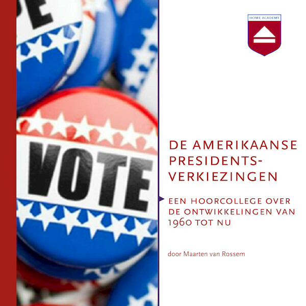 De Amerikaanse presidentsverkiezingen - Maarten van Rossem (ISBN 9789085301547)
