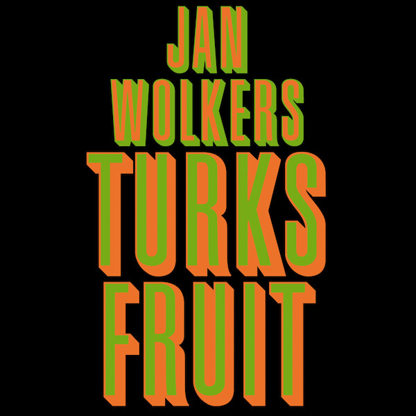 Turks fruit - Jan Wolkers (ISBN 9789052860589)