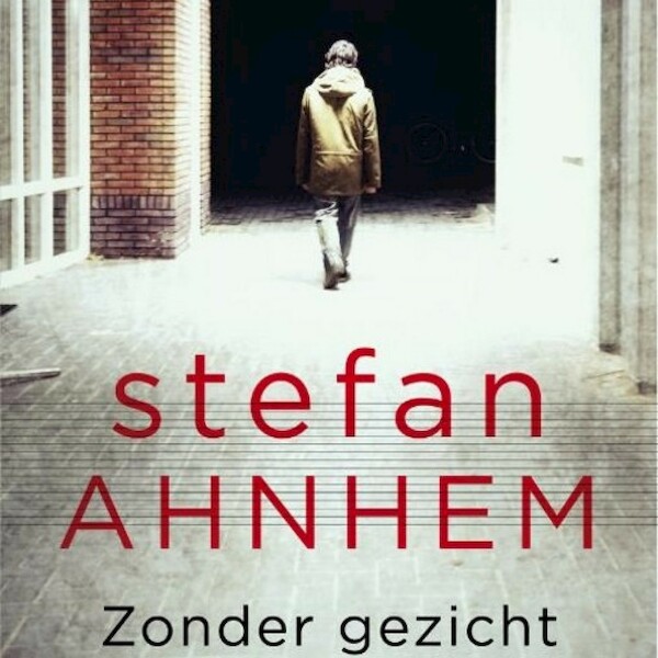 Zonder gezicht - Stefan Ahnhem (ISBN 9789462533622)