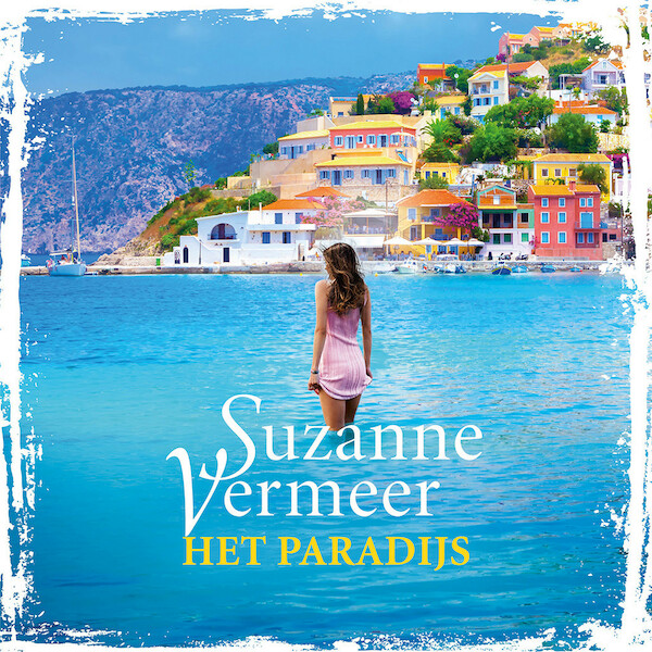 Het paradijs - Suzanne Vermeer (ISBN 9789046170861)