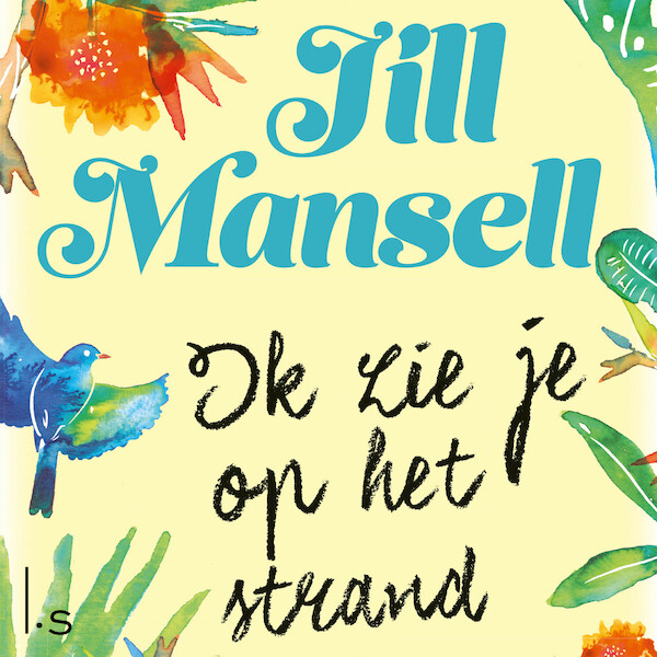 Ik zie je op het strand - Jill Mansell (ISBN 9789024579266)