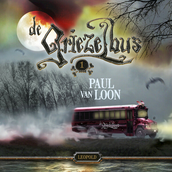 De Griezelbus 1 - Paul van Loon (ISBN 9789025873417)