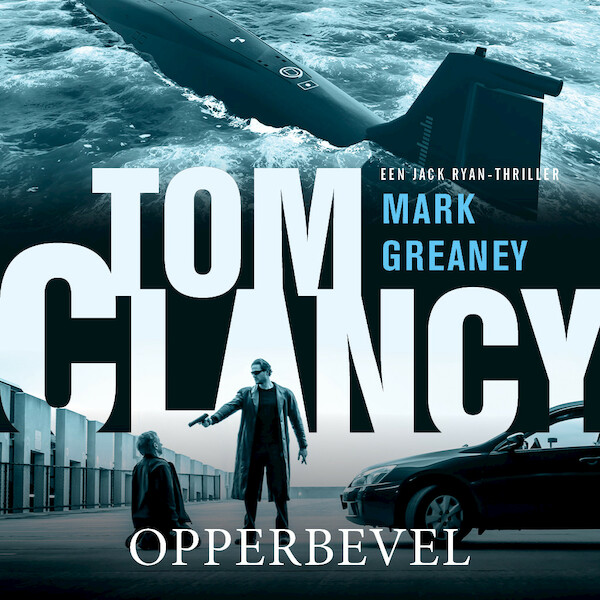 Tom Clancy Opperbevel - Mark Greaney (ISBN 9789046170854)