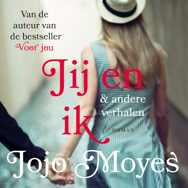 Jij en ik & andere verhalen - Jojo Moyes (ISBN 9789026144998)