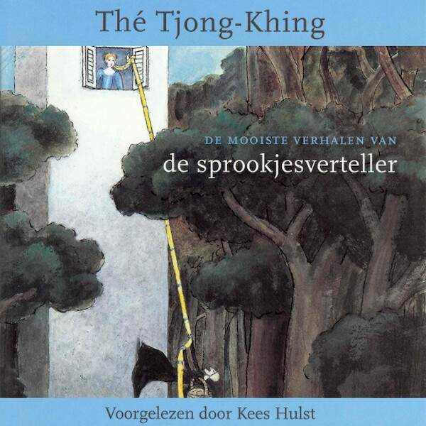 De mooiste verhalen van de sprookjesverteller - Thé Tjong-Khing (ISBN 9789025769970)