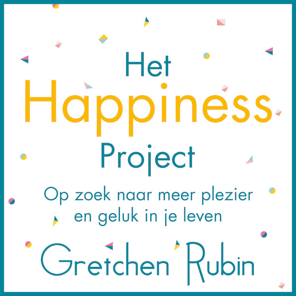 Het Happiness Project - Gretchen Rubin (ISBN 9789046171806)