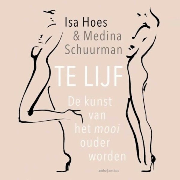 Te lijf - Isa Hoes, Medina Schuurman (ISBN 9789462537774)