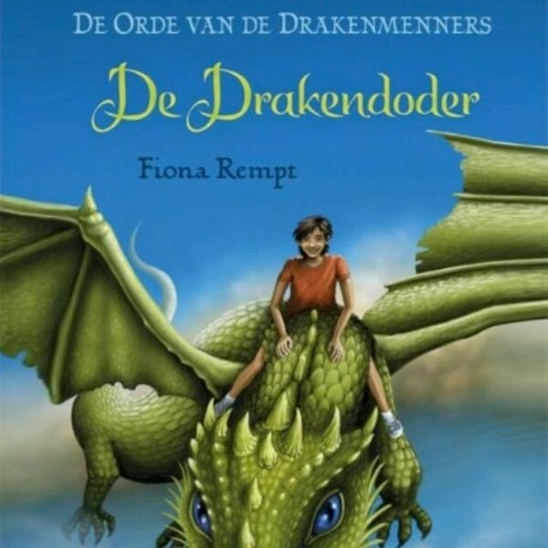 De Drakendoder - Fiona Rempt (ISBN 9789463622912)