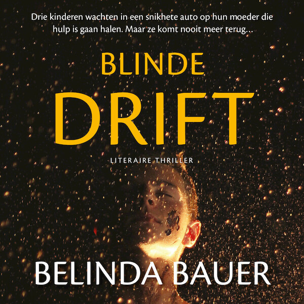 Blinde drift - Belinda Bauer (ISBN 9789046171998)