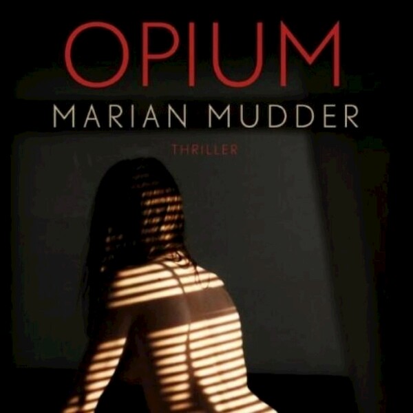 Opium - Marian Mudder (ISBN 9789463624091)
