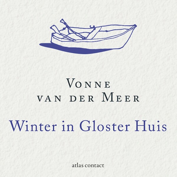Winter in Gloster Huis - Vonne van der Meer (ISBN 9789025453770)