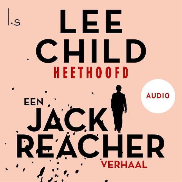 Heethoofd - Lee Child (ISBN 9789024583201)