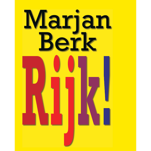 Rijk! - Marjan Berk (ISBN 9789045038537)