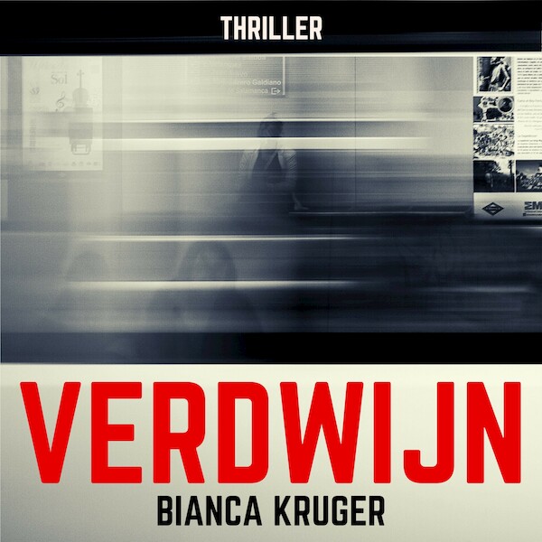 Verdwijn - Bianca Kruger (ISBN 9789463270700)