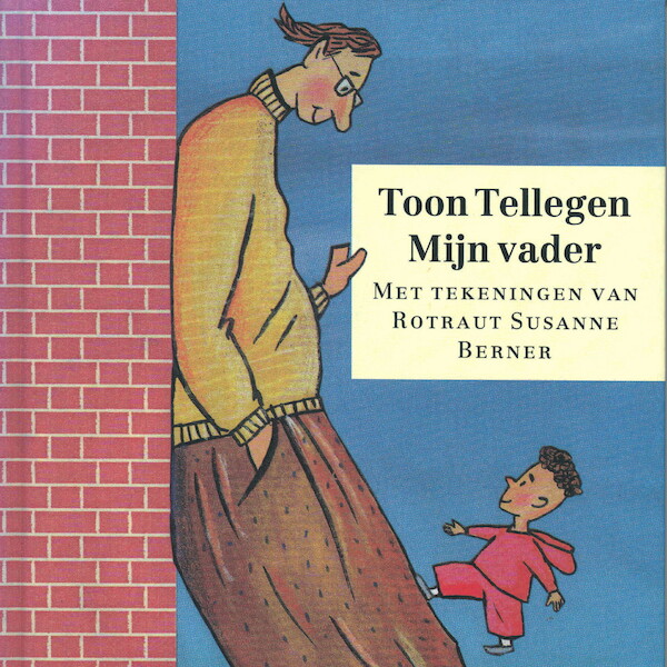 Mijn vader - Toon Tellegen (ISBN 9789021416649)