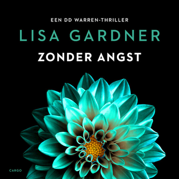 Zonder angst - Lisa Gardner (ISBN 9789403169606)