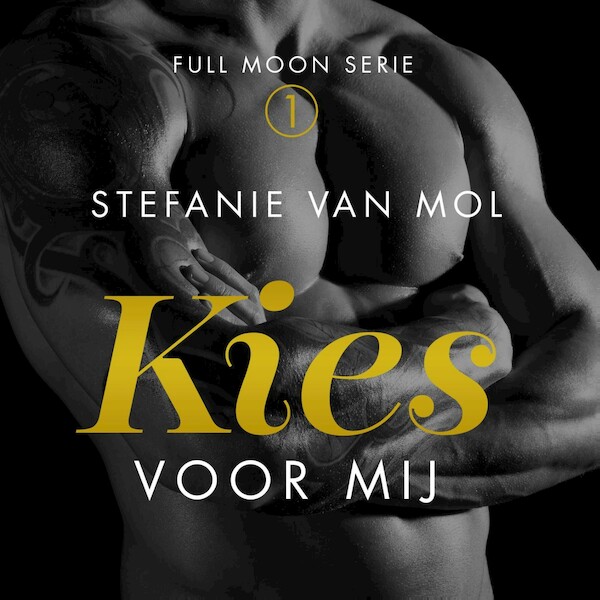 Kies voor mij - Stefanie van Mol (ISBN 9789462550926)