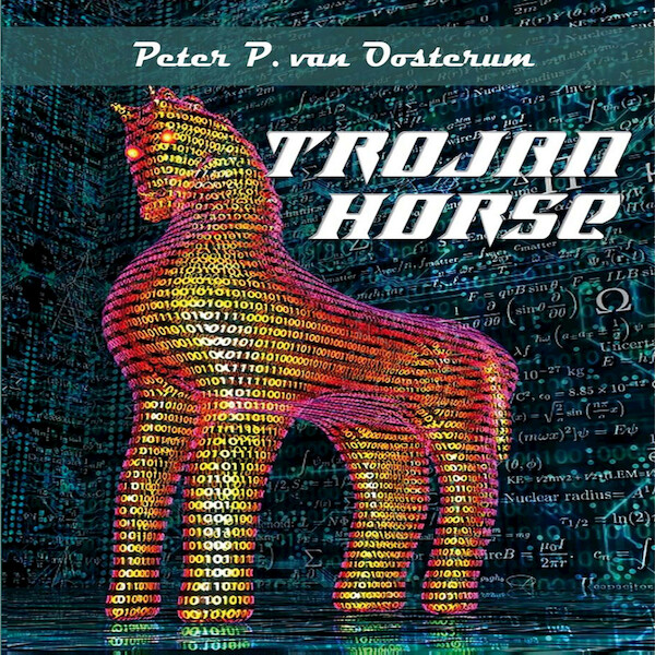 Trojan Horse - Peter P. van Oosterum (ISBN 9789462663831)
