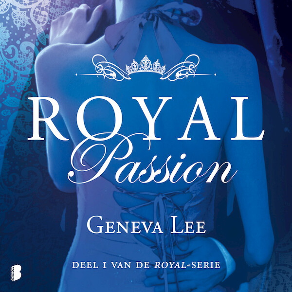 Royal Passion - Geneva Lee (ISBN 9789052861623)