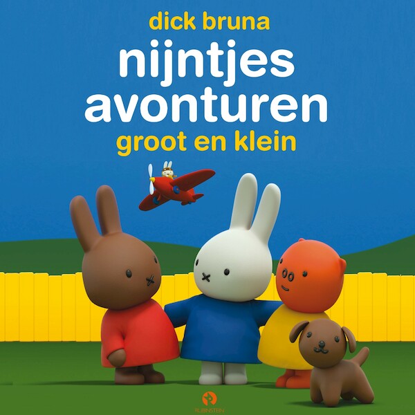 Nijntjes avonturen - Dick Bruna (ISBN 9789047627470)