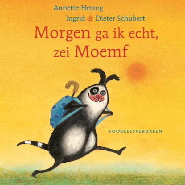 Morgen ga ik echt, zei Moemf - Annette Herzog (ISBN 9789463625258)