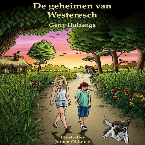 De geheimen van Westeresch - Gerry Huizenga (ISBN 9789462172104)