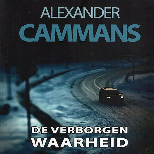 De verborgen waarheid - Alexander Cammans (ISBN 9789462663886)