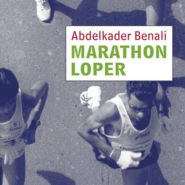 Marathonloper - Abdelkader Benali (ISBN 9789029540964)